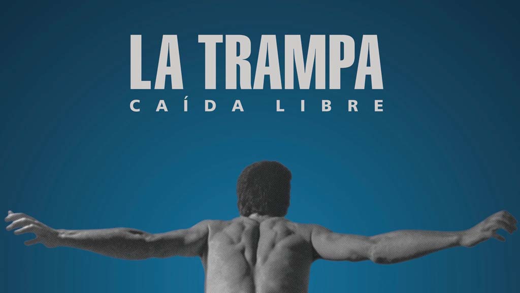 La Trampa – Caída Libre